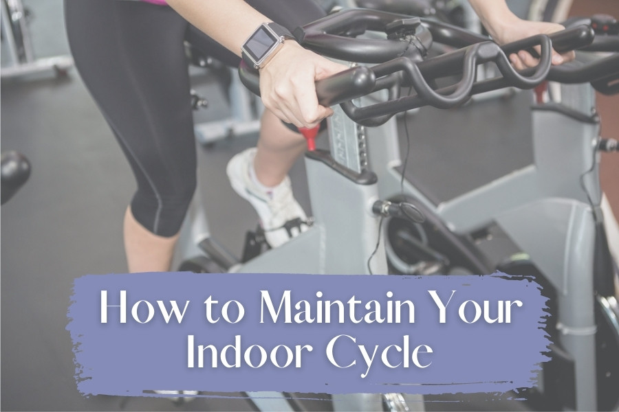 How to Maintain Your Indoor Cycle
