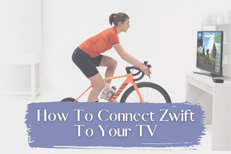 How To Connect Zwift To Your TV